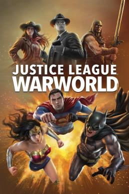 Justice League: Warworld จัสติซ ลีก: วอร์เวิลด์ (2023) บรรยายไทย