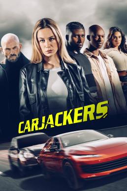Carjackers คาร์แจ็กเกอร์ส (2025)