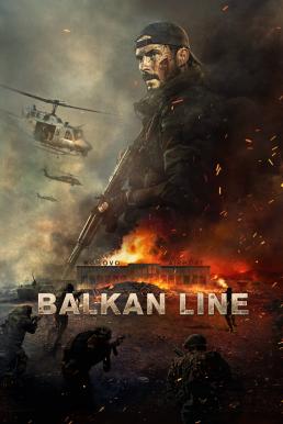 The Balkan Line (2019) บรรยายไทยแปล