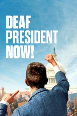 Deaf President Now! (2025) Apple TV+ บรรยายไทย